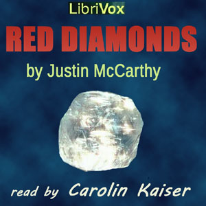 Red Diamonds - Justin McCarthy Audiobooks - Free Audio Books | Knigi-Audio.com/en/