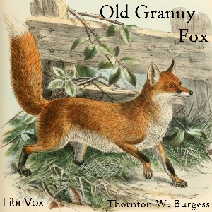 Old Granny Fox - Thornton W. Burgess Audiobooks - Free Audio Books | Knigi-Audio.com/en/