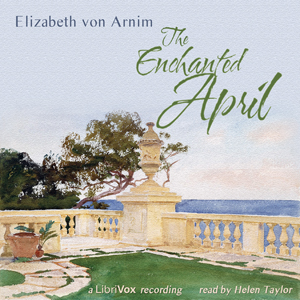 The Enchanted April (version 2) - Elizabeth von Arnim Audiobooks - Free Audio Books | Knigi-Audio.com/en/