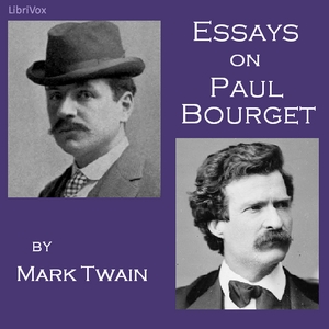 Essays on Paul Bourget - Mark Twain Audiobooks - Free Audio Books | Knigi-Audio.com/en/