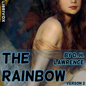 The Rainbow (Version 2) - D. H. Lawrence Audiobooks - Free Audio Books | Knigi-Audio.com/en/