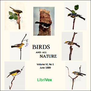 Birds and All Nature, Vol. VI, No 1, June 1899 - Various Audiobooks - Free Audio Books | Knigi-Audio.com/en/