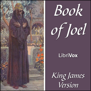 Bible (KJV) 29: Joel - King James Version Audiobooks - Free Audio Books | Knigi-Audio.com/en/