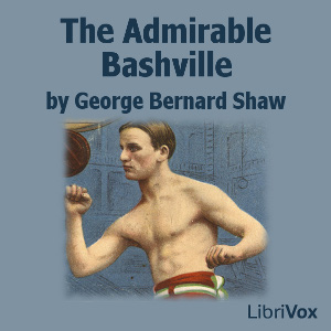 The Admirable Bashville - George Bernard Shaw Audiobooks - Free Audio Books | Knigi-Audio.com/en/