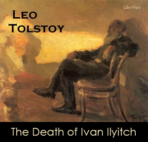 The Death of Ivan Ilyitch - Leo Tolstoy Audiobooks - Free Audio Books | Knigi-Audio.com/en/