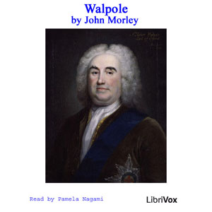 Walpole - John Morley Audiobooks - Free Audio Books | Knigi-Audio.com/en/