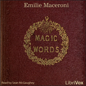 Magic Words: A Tale for Christmas Time - Emilie Maceroni Audiobooks - Free Audio Books | Knigi-Audio.com/en/