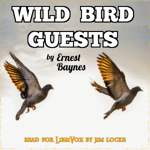 Wild Bird Guests - Ernest Baynes Audiobooks - Free Audio Books | Knigi-Audio.com/en/