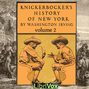 Knickerbocker's History of New York, Vol. 2 - Washington Irving Audiobooks - Free Audio Books | Knigi-Audio.com/en/