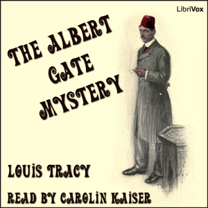 The Albert Gate Mystery - Louis Tracy Audiobooks - Free Audio Books | Knigi-Audio.com/en/