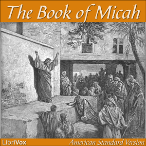Bible (ASV) 33: Micah - American Standard Version Audiobooks - Free Audio Books | Knigi-Audio.com/en/
