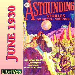 Astounding Stories 06, June 1930 - Undefined Audiobooks - Free Audio Books | Knigi-Audio.com/en/