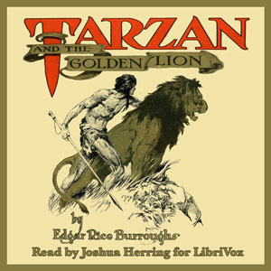 Tarzan and the Golden Lion - Edgar Rice Burroughs Audiobooks - Free Audio Books | Knigi-Audio.com/en/