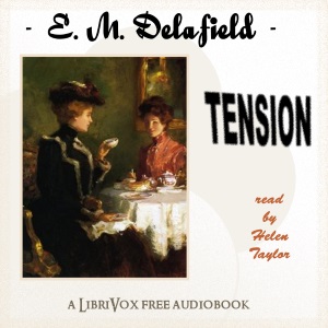 Tension - E. M. Delafield Audiobooks - Free Audio Books | Knigi-Audio.com/en/