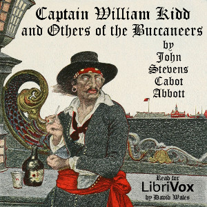 Captain William Kidd And Others Of The Buccaneers - John Stevens Cabot Abbott Audiobooks - Free Audio Books | Knigi-Audio.com/en/