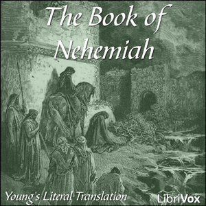 Bible (YLT) 16: Nehemiah - Young's Literal Translation Audiobooks - Free Audio Books | Knigi-Audio.com/en/