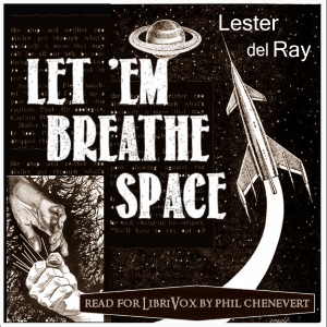 Let'em Breathe Space (version 2) - Lester del Rey Audiobooks - Free Audio Books | Knigi-Audio.com/en/