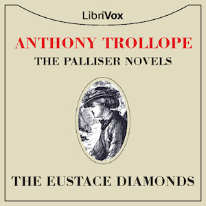 The Eustace Diamonds - Anthony Trollope Audiobooks - Free Audio Books | Knigi-Audio.com/en/