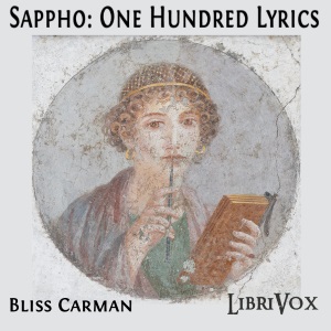 Sappho: One Hundred Lyrics - Bliss Carman Audiobooks - Free Audio Books | Knigi-Audio.com/en/