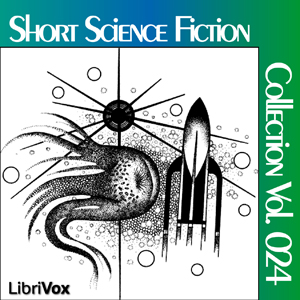 Short Science Fiction Collection 024 - Various Audiobooks - Free Audio Books | Knigi-Audio.com/en/