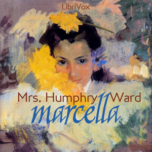 Marcella - Mary Augusta Ward Audiobooks - Free Audio Books | Knigi-Audio.com/en/