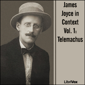 James Joyce in Context, Vol. 1: Telemachus - Various Audiobooks - Free Audio Books | Knigi-Audio.com/en/
