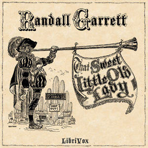 That Sweet Little Old Lady - Randall Garrett Audiobooks - Free Audio Books | Knigi-Audio.com/en/