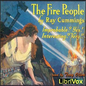 The Fire People - Ray Cummings Audiobooks - Free Audio Books | Knigi-Audio.com/en/