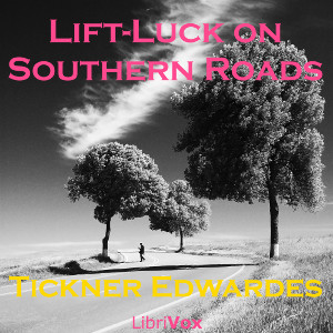 Lift-Luck on Southern Roads - Tickner Edwardes Audiobooks - Free Audio Books | Knigi-Audio.com/en/