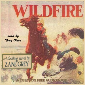 Wildfire - Zane Grey Audiobooks - Free Audio Books | Knigi-Audio.com/en/