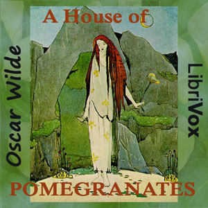 A House Of Pomegranates - Oscar Wilde Audiobooks - Free Audio Books | Knigi-Audio.com/en/