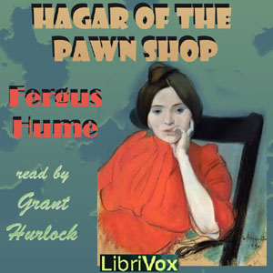 Hagar of the Pawn-Shop - Fergus Hume Audiobooks - Free Audio Books | Knigi-Audio.com/en/
