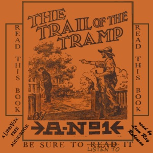 The Trail of the Tramp - Leon Ray Livingston Audiobooks - Free Audio Books | Knigi-Audio.com/en/