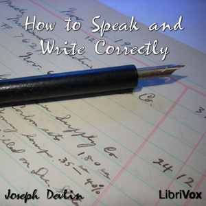 How to Speak and Write Correctly - Joseph Devlin Audiobooks - Free Audio Books | Knigi-Audio.com/en/