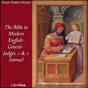 Bible (Fenton) 01-07, 09-10: Holy Bible in Modern English, The: Genesis - Judges, 1 & 2 Samuel - Ferrar Fenton Bible Audiobooks - Free Audio Books | Knigi-Audio.com/en/