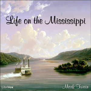 Life on the Mississippi - Mark Twain Audiobooks - Free Audio Books | Knigi-Audio.com/en/