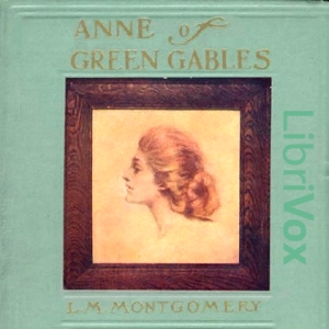 Anne of Green Gables (Version 8) - Lucy Maud Montgomery Audiobooks - Free Audio Books | Knigi-Audio.com/en/