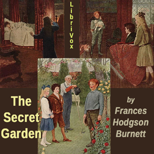 The Secret Garden (version 4 dramatic reading) - Frances Hodgson Burnett Audiobooks - Free Audio Books | Knigi-Audio.com/en/