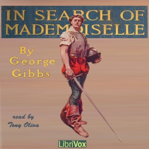 In Search of Mademoiselle - George Gibbs Audiobooks - Free Audio Books | Knigi-Audio.com/en/