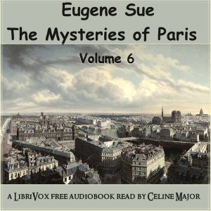 The Mysteries of Paris - Volume 6 - Eugène Sue Audiobooks - Free Audio Books | Knigi-Audio.com/en/