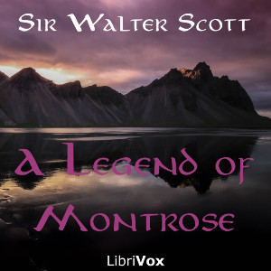 A Legend of Montrose - Sir Walter Scott Audiobooks - Free Audio Books | Knigi-Audio.com/en/