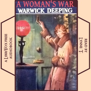 A Woman's War - Warwick Deeping Audiobooks - Free Audio Books | Knigi-Audio.com/en/