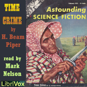 Time Crime - H. Beam Piper Audiobooks - Free Audio Books | Knigi-Audio.com/en/