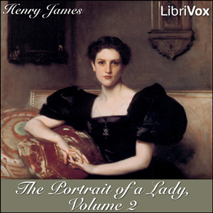 The Portrait of a Lady Vol 2 - Henry James Audiobooks - Free Audio Books | Knigi-Audio.com/en/