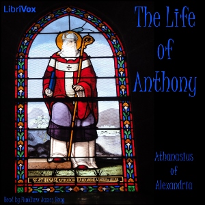 The Life of Anthony - Athanasius of Alexandria Audiobooks - Free Audio Books | Knigi-Audio.com/en/