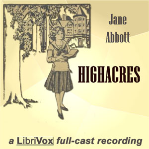 Highacres (Dramatic Reading) - Jane D. Abbott Audiobooks - Free Audio Books | Knigi-Audio.com/en/
