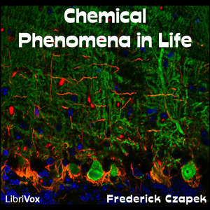 Chemical Phenomena in Life - Frederick Czapek Audiobooks - Free Audio Books | Knigi-Audio.com/en/
