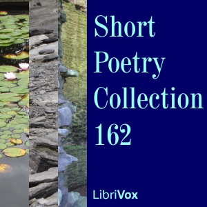 Short Poetry Collection 162 - Various Audiobooks - Free Audio Books | Knigi-Audio.com/en/