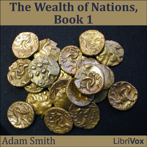 The Wealth of Nations, Book 1 - Adam Smith Audiobooks - Free Audio Books | Knigi-Audio.com/en/