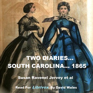 Two Diaries From Middle St. John's, Berkeley, South Carolina, February - May, 1865 - Susan R. Jervey Audiobooks - Free Audio Books | Knigi-Audio.com/en/